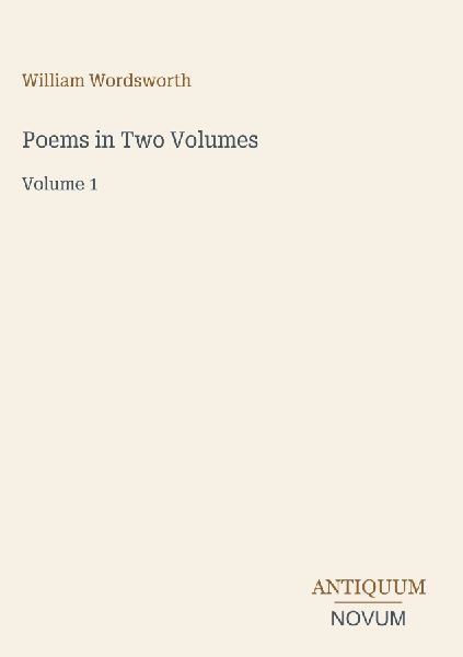 Poems in Two Volumes