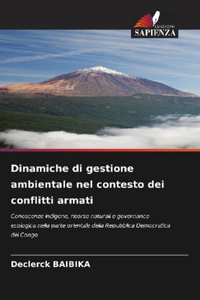 Dinamiche di gestione ambientale nel contesto dei conflitti ar...