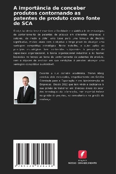 A importância de conceber produtos contornando as patentes de produto como fonte de SCA