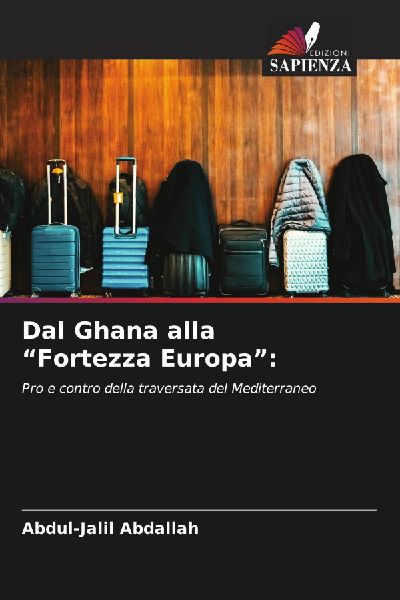 Dal Ghana alla "Fortezza Europa":