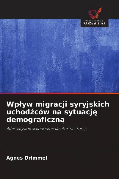 Wp¿yw migracji syryjskich uchod¿ców na sytuacj¿ demografic...