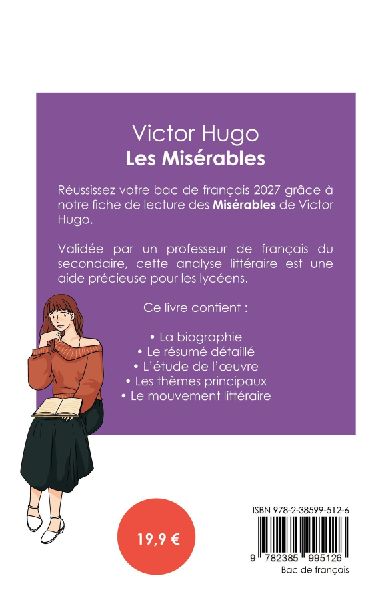 Réussir son Bac de français 2027 : Analyse du roman Les Misérables de Victor Hugo