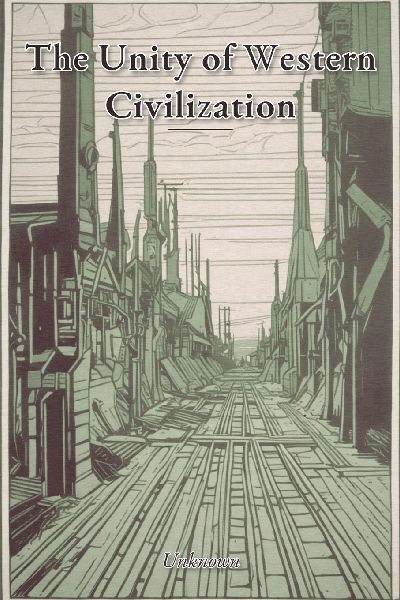 The Unity of Western Civilization