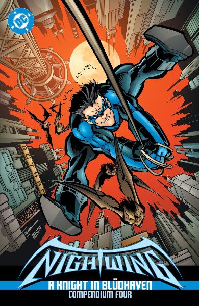 Nightwing: A Knight in Bludhaven Compendium Four
