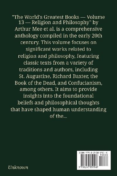 The World's Greatest Books - Volume 13 - Religion and Philosophy