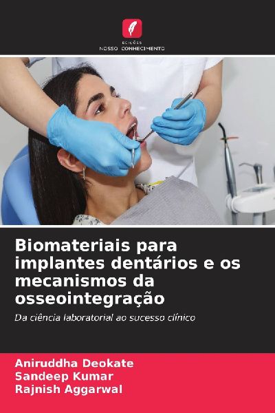 Biomateriais para implantes dentários e os mecanismos da osse...