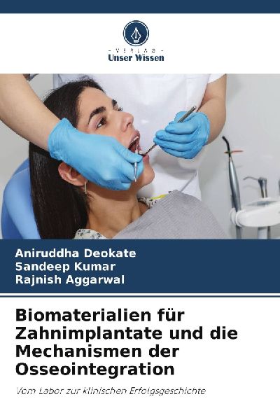 Biomaterialien für Zahnimplantate und die Mechanismen der Oss...