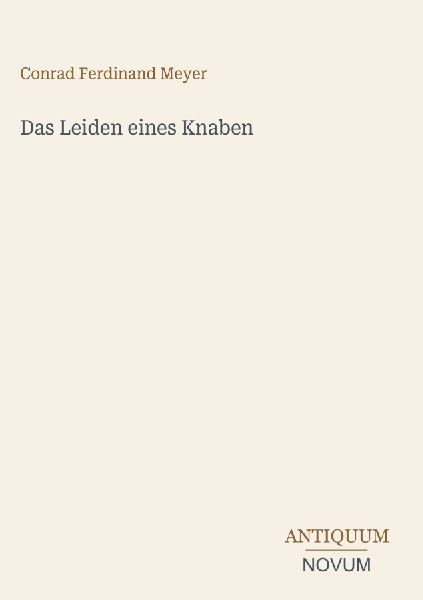 Das Leiden eines Knaben