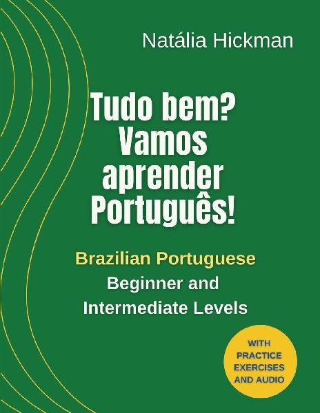 Tudo bem? Vamos aprender português!