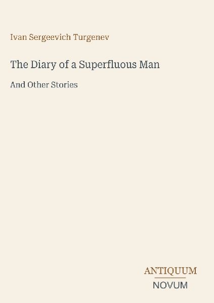 The Diary of a Superfluous Man