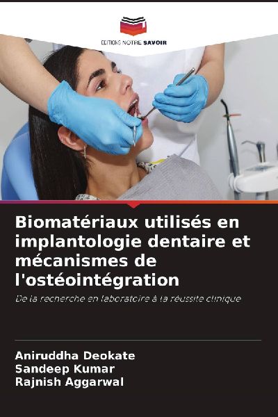 Biomatériaux utilisés en implantologie dentaire et mécanism...