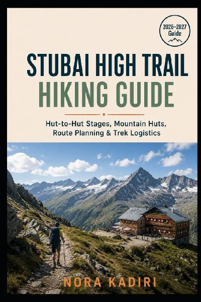 Stubai High Trail Hiking Guide
