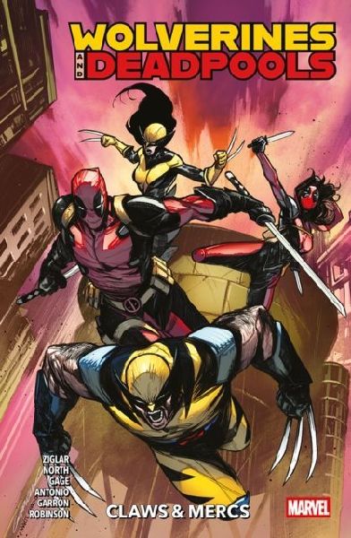 Wolverines & Deadpools Vol. 1: Claws & Mercs