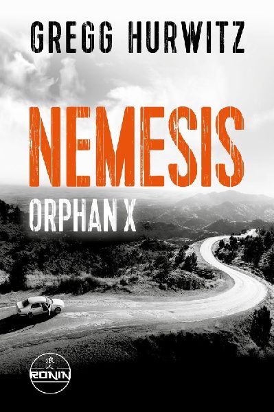 Nemesis. Ein Orphan X-Thriller von Gregg Hurwitz