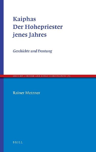 Kaiphas. Der Hohepriester Jenes Jahres