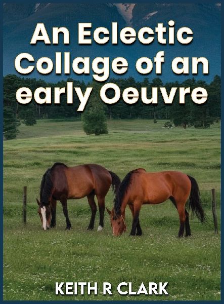 An Eclectic Collage of an  Early Oeuvre
