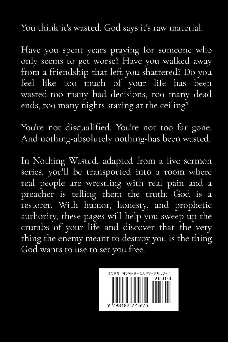 Nothing Wasted (Large Print Edition)