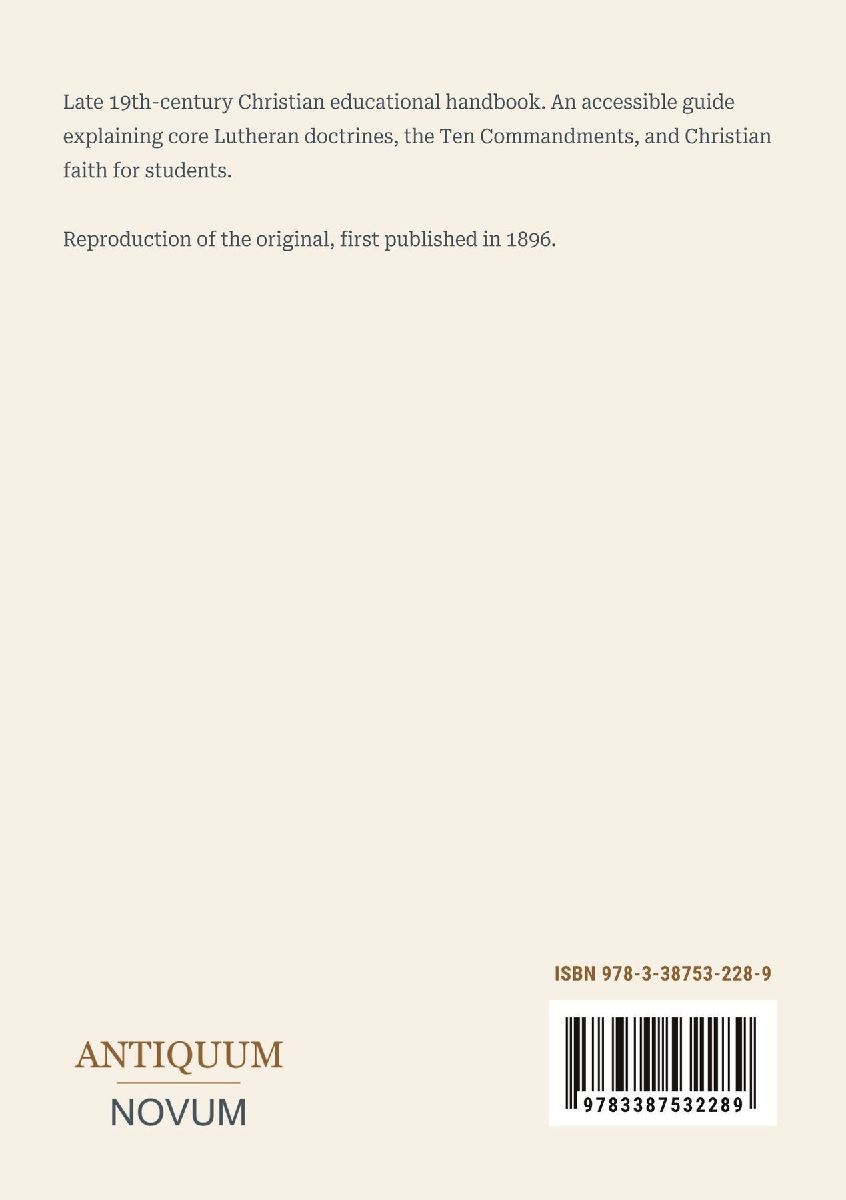 An Explanation of Luther's Small Catechism