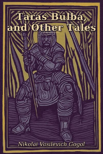 Taras Bulba, and Other Tales