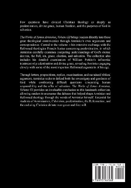 The Works of James Arminius, Volume III