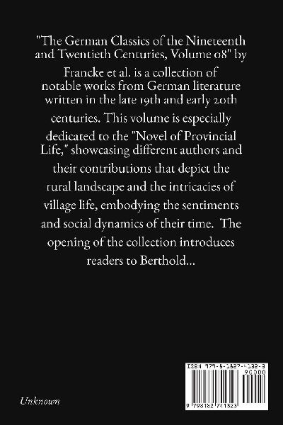 The German Classics of the Nineteenth and Twentieth Centuries, Volume 08