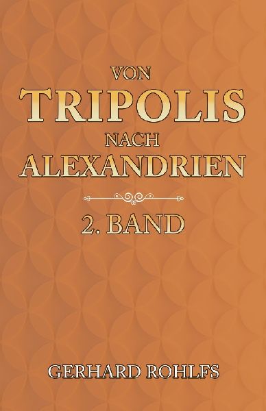 Von Tripolis nach Alexandrien - 2. Band
