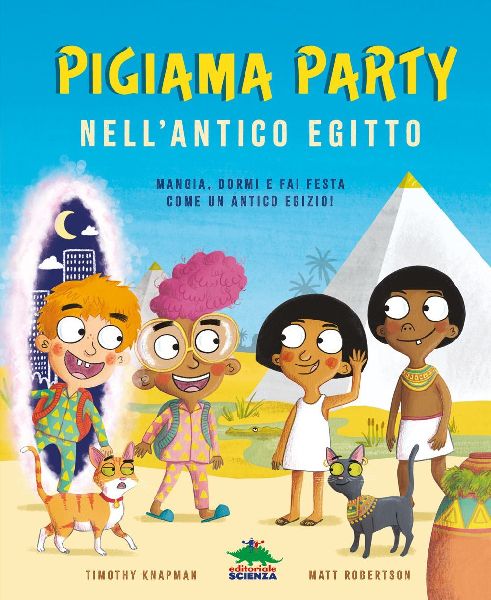 Pigiama party... nell'antico Egitto. Mangia, dormi e fai ...