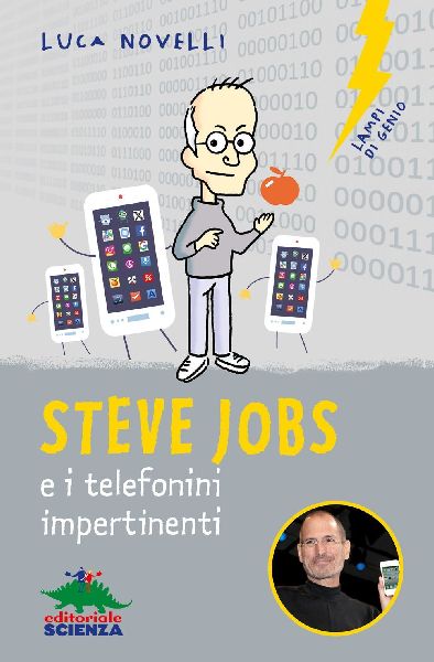 Steve Jobs e i telefonini impertinenti