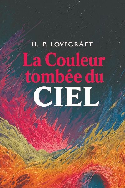 La Couleur tombée du ciel