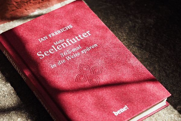 Mehr Seelenfutter - 365-mal in die Weite spüren