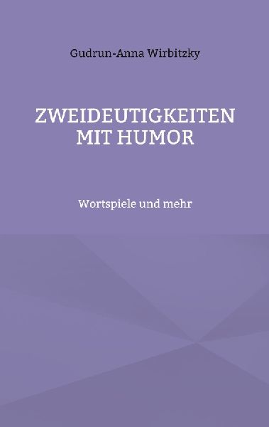Zweideutigkeiten mit Humor