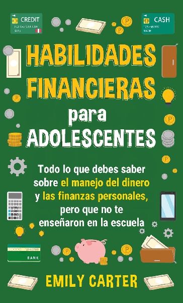 Habilidades financieras para adolescentes