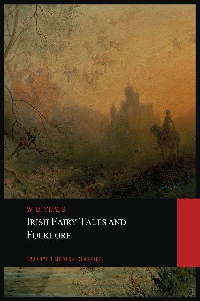 Irish Fairy Tales and Folklore
