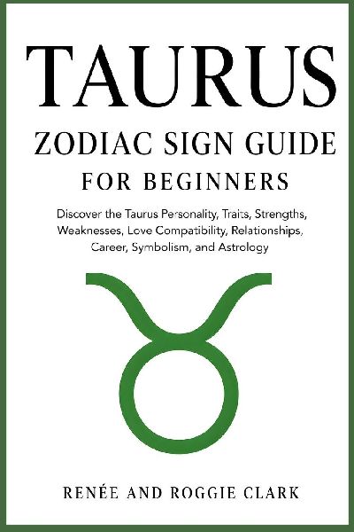 Taurus Zodiac Sign Guide for Beginners
