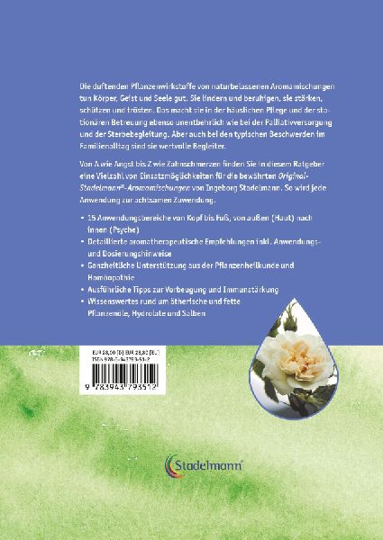 Aromapflege - Praktische Aromatherapie fu¿r den Pflege- und Familienalltag
