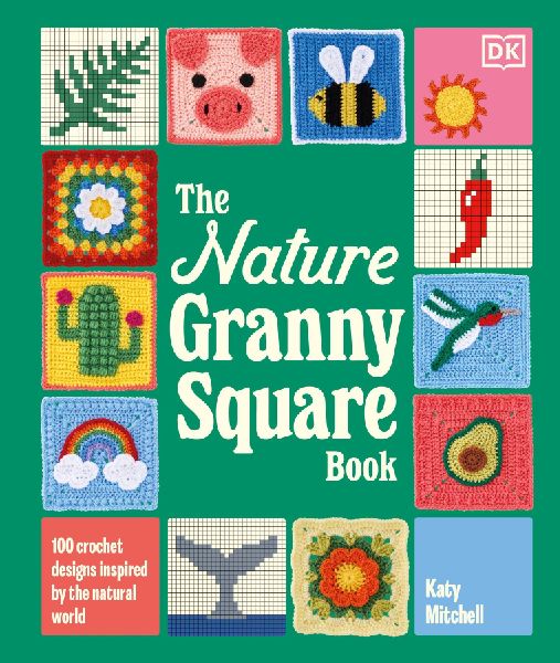 The Nature Granny Square Book