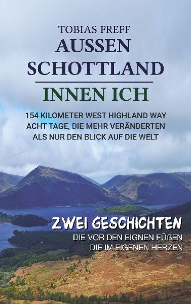 Außen Schottland - Innen ich.