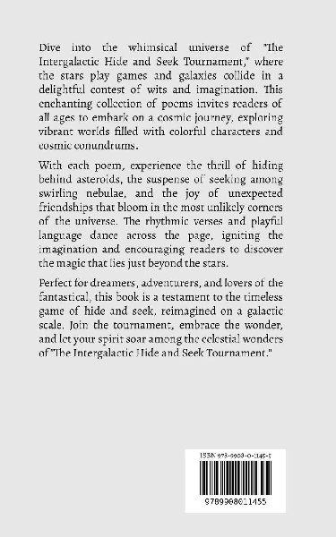 The Intergalactic Hide and Seek Tournament