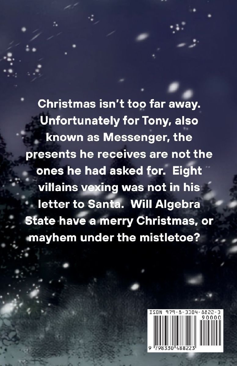 Messenger, The Infamous Christmas