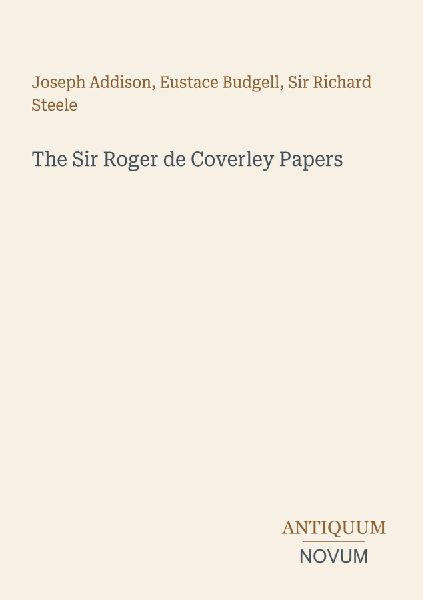 The Sir Roger de Coverley Papers