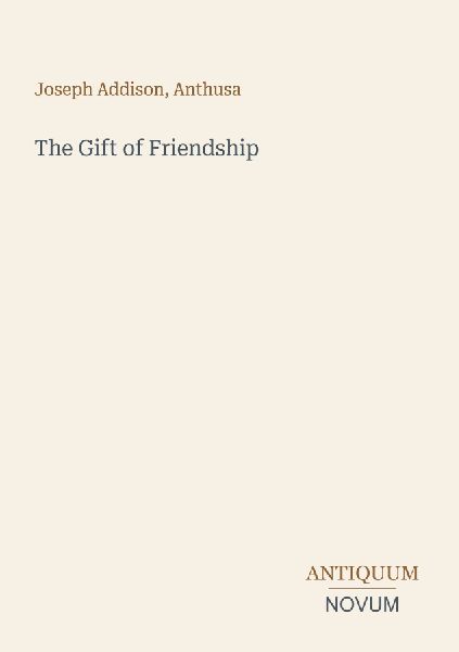 The Gift of Friendship