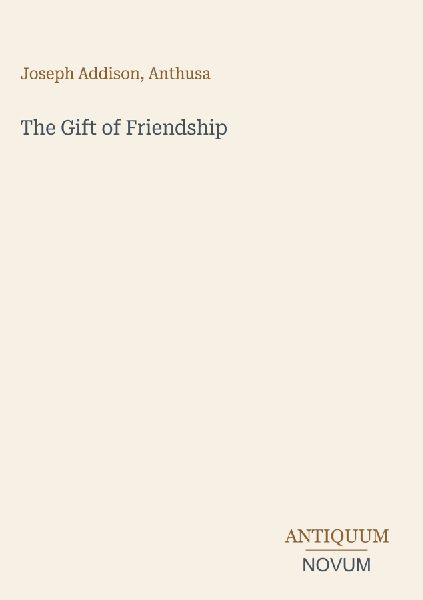 The Gift of Friendship