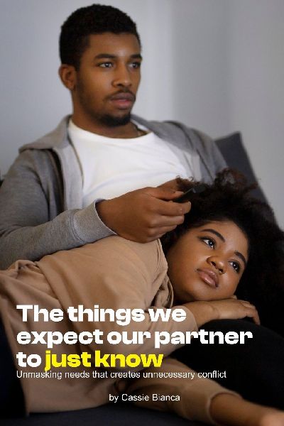 THE THINGS WE EXPECT OUR PARTNER TO JUST KNOW