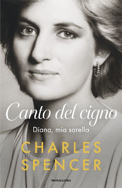 Canto del cigno. Diana, mia sorella