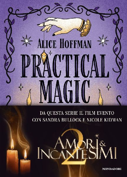 Practical magic. La serie