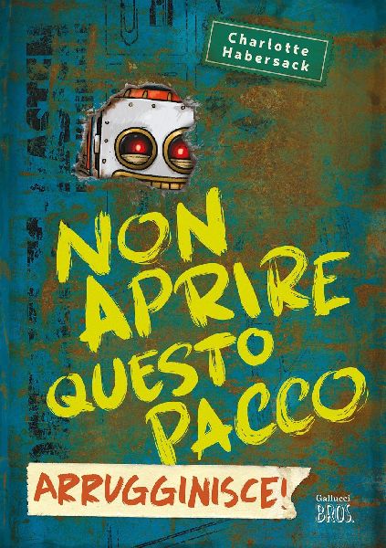 Non aprire questo pacco. Arrugginisce!