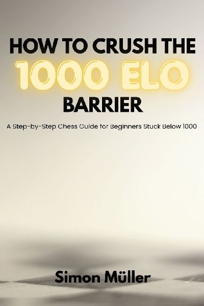 How to crush the 1000 elo barrier