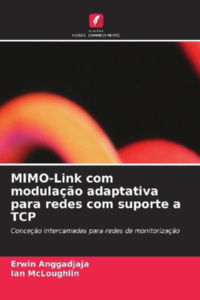 MIMO-Link com modulação adaptativa para redes com suporte a TCP