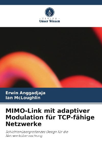 MIMO-Link mit adaptiver Modulation für TCP-fähige Netzwerke