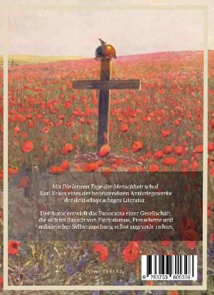 Karl Kraus: Die letzten Tage der Menschheit. Vollständige Neuausgabe